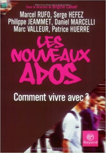 Les nouveaux ados : Comment vivre avec ?