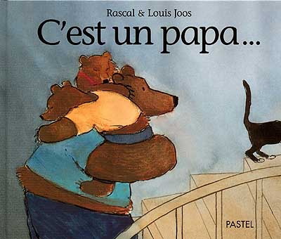 C’est un papa 