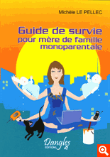 Guide de survie pour la mère de famille monoparentale