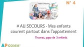 Au Secours N°4 Mes enfants courent partout dans l'appartement ! (Thomas, papa de 3 enfants)