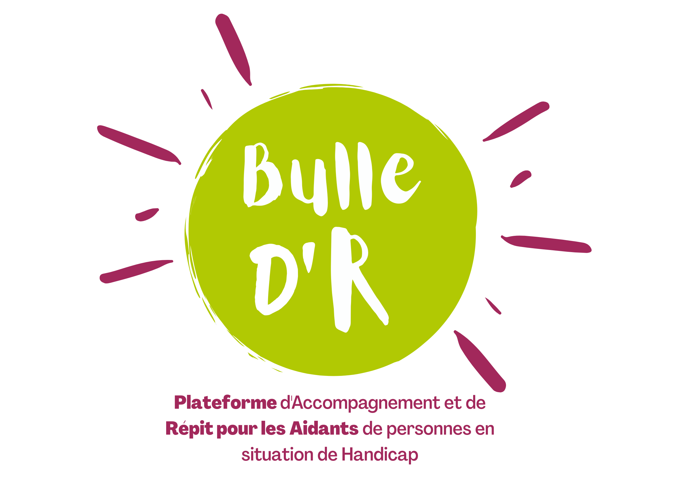 BULLE D'R PLATEFORME D’ACCOMPAGNEMENT ET DE RÉPIT POUR LES AIDANTS DE PERSONNES EN SITUATION DE HANDICAP