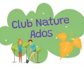 CLUB NATURE ADOS