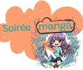 SOIREE MANGA
