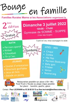 LA FÉDÉRATION DÉPARTEMENTALE FAMILLES RURALES ET LES ASSOCIATIONS LOCALES ORGANISENT LE DIMANCHE 03 JUILLET 2022 DE 10H À 17H AU GYMNASE DE SOMME-SUIPPE, UNE JOURNÉE CONVIVIALE ET SPORTIVE.