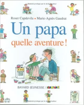 Un papa quelle aventure !