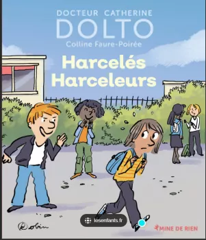 Harcelés, Harceleurs