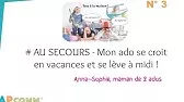 Au Secours ! n°3 Mon ado se croit en vacances et se lève à midi !