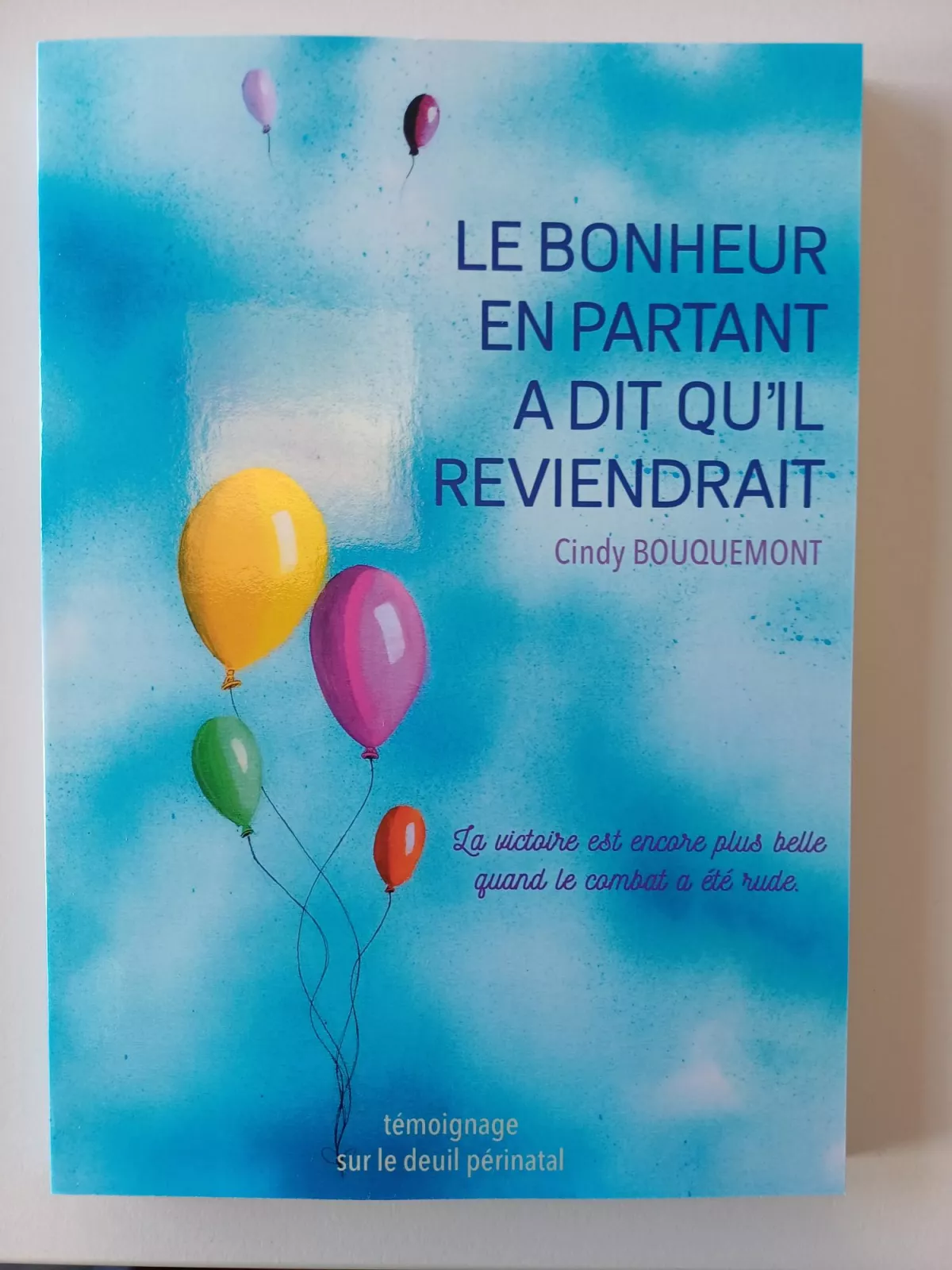 Le bonheur en partant a dit qu'il reviendrait 