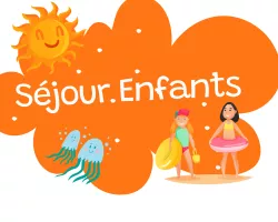 SEJOURS ENFANTS