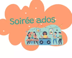 SOIREE ADOS