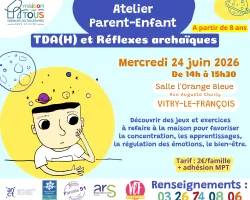 Atelier Parent-Enfant "TDA(H) & Réflexes archaïques"