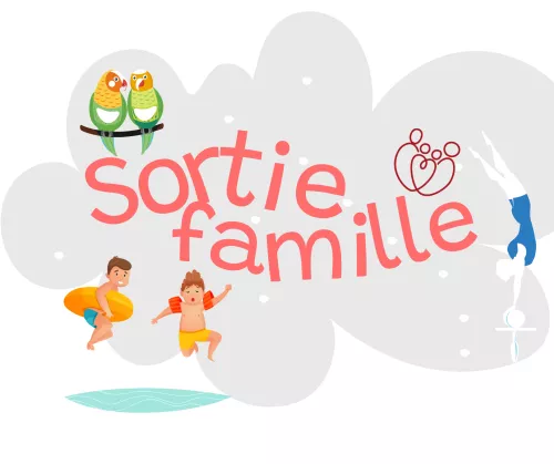 SORTIES FAMILLE