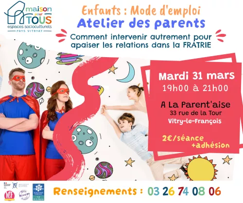 ENFANT : MODE D’EMPLOI - “COMMENT INTERVENIR AUTREMENT POUR APAISER LES RELATIONS DANS LA FRATRIE ?”