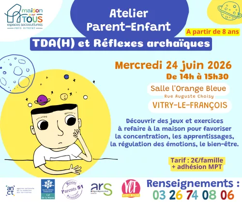 Atelier Parent-Enfant "TDA(H) & Réflexes archaïques"
